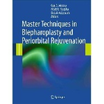 Master techniques in blepharoplasty and periorbital rejuvenation   
Производитель: 